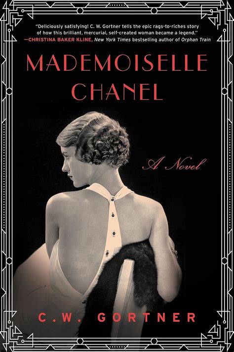 mademoiselle chanel cw gortner|Mademoiselle Chanel: A Novel .